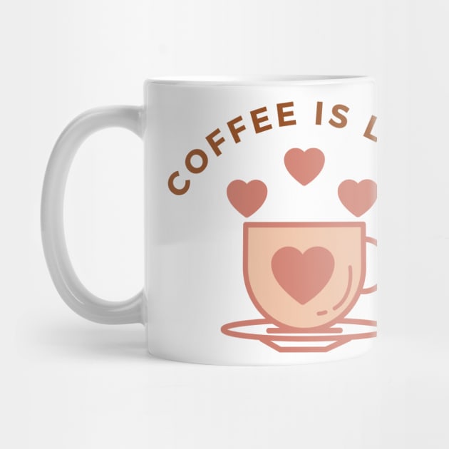 Coffee Is Love by stickersbyjori